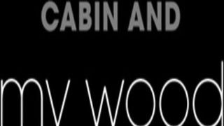 Piper Perri &amp; Naomi Woods - The Cabin and My Wood